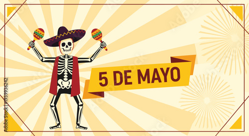 Festive 5 de Mayo illustration featuring a dancing skeleton in a sombrero playing maracas against a sunburst background.