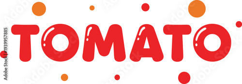 Tomato playful bubble lettering typography red rounded font text design food word art modern vector illustration isolated