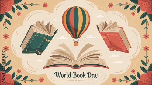 Vintage world book day poster with hot air balloon and books floral border elegant design