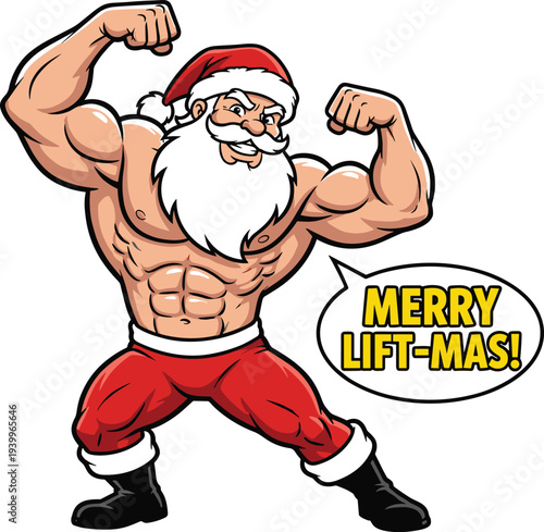 Muscular Santa Claus posing flexing muscles in a bodybuilding pose with a funny Merry Lift-mas speech bubble isolated on white.