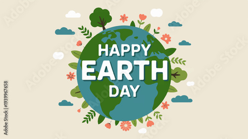 Happy earth day eco friendly globe with flowers and leaves on beige background celebrating environmental awareness