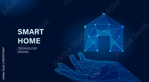 Futuristic smart home technology concept with a polygonal house icon and a digital hand on a dark blue background. Represents connectivity, innovation, and modern living.