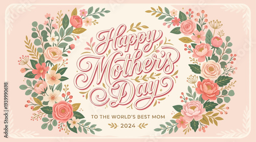 Happy Mother’s Day hand lettering with floral decorations, elegant script typography, flat vector illustration