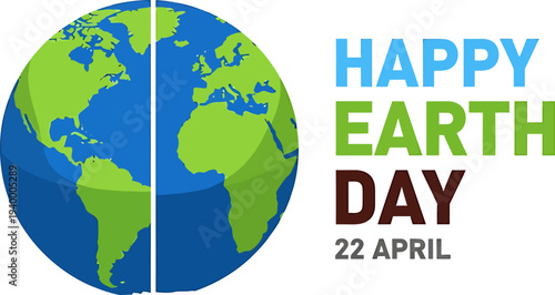 Happy Earth Day 22 April vector illustration with stylized globe on white background