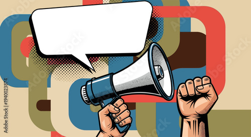 Pop Art Protest Illustration with Megaphone, Raised Clenched Fist, and Blank Speech Bubble on Retro Abstract Geometric Background