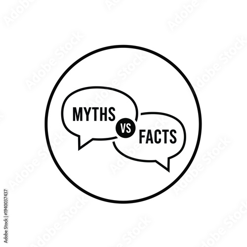 A simple black and white illustration displays two speech bubbles one labeled myths and the other facts set within a circular frame high quality professional detailed