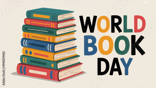 World book day poster with colorful stacked books and text on beige background celebrating reading