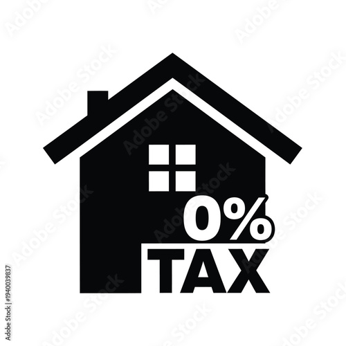A simple black silhouette of a house is displayed with bold white text indicating a zero percent tax rate below it high quality professional