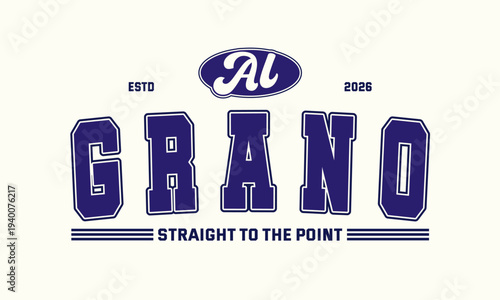 Retro typography college varsity motivational quote slogan print for graphic tee t shirt or sweatshirt - Vector