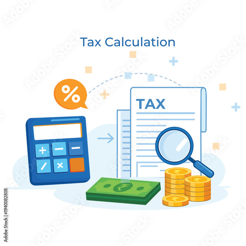 Tax calculation with calculator documents magnifying glass coins and cash
