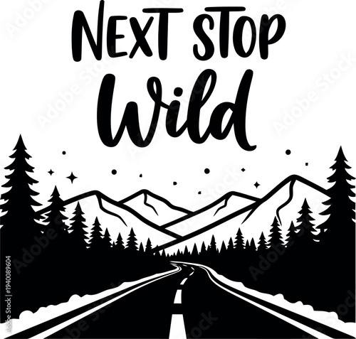 Adventure Road Trip Typography with Mountain Landscape and Pine Trees in Black and White Vector Art