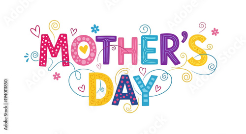 Vibrant Mother's Day Illustration Featuring Floral Elements and Celebratory Typography