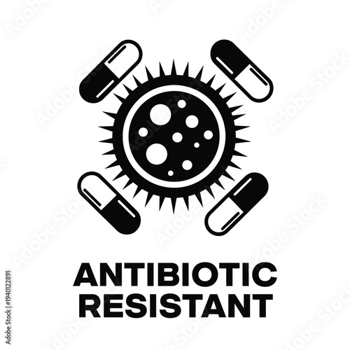 A black and white illustration depicts a virus surrounded by capsules with the text antibiotic resistant below it high quality professional detailed modern elegant