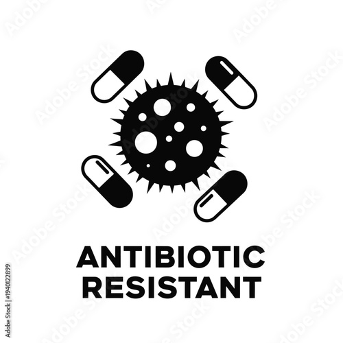 This graphic depicts antibiotic resistance showing pills surrounding a spiky virus or bacteria with the text antibiotic resistant high quality professional detailed modern elegant