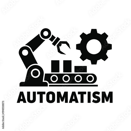 A black silhouette depicts robotic automation featuring a mechanical arm gears conveyor belt and the word automatism high quality professional detailed modern elegant stylish