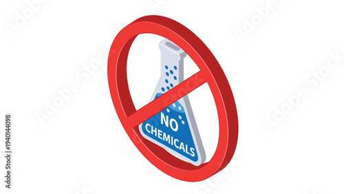 Isometric red prohibition sign placed over a laboratory flask containing blue liquid conveys a strong message of no chemicals.