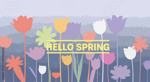 Hello Spring vector illustration with colorful blooming flowers and plants in a flat, minimalist style, perfect for seasonal banners, backgrounds, and greeting cards.