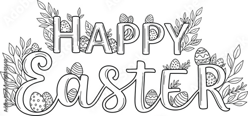 Black and white coloring page featuring decorative happy easter lettering surrounded by festive spring foliage and patterned eggs for holiday fun.