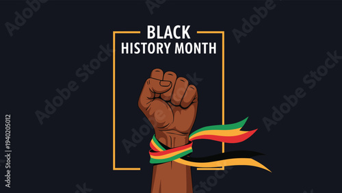 Powerful Black History Month illustration featuring a raised fist wrapped in Pan-African colors against a dark background.