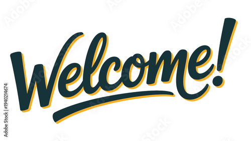 Stylish Welcome Typography With Bold Script Lettering And Shadow Effect, Modern Greeting Text Illustration For Invitation Banner Poster Sign Card Or Hospitality Design 