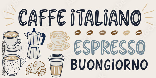 Hand drawn illustration of italian coffee with cups pot and pastries