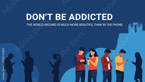 Social awareness poster with bold text warning against phone addiction showing silhouettes of people using devices.