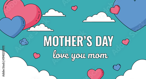 A colorful Mother's Day greeting card featuring hearts and clouds in a playful vector style, perfect for expressing love and appreciation.