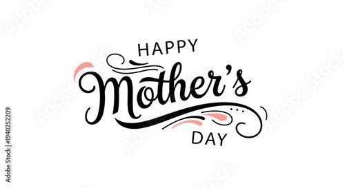 A decorative handwritten typography design saying Happy Mother's Day in a modern vector style, perfect for greeting cards and celebrations