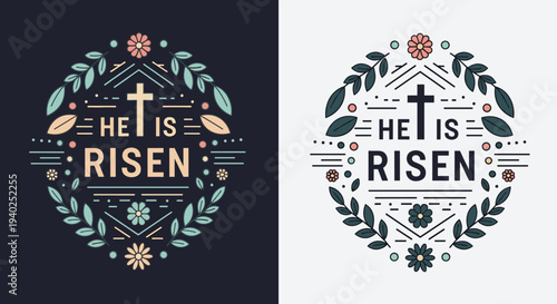 A decorative Easter design featuring the text 'He Is Risen' with a cross and floral elements in a colorful modern vector style, perfect for Easter celebrations and religious events