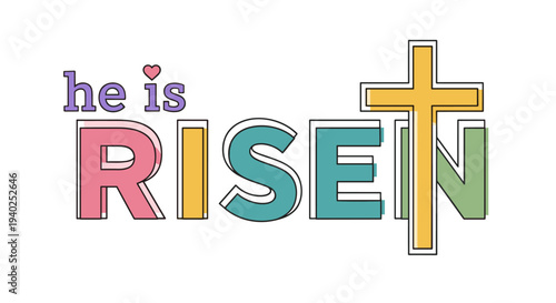 A colorful typography illustration featuring the text 'he is Risen' with a cross in vibrant vector style, perfect for Easter celebrations