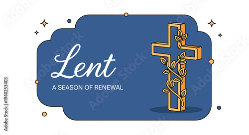 A decorative illustration of a cross with vines and the text 'Lent A Season of Renewal' in modern flat vector style, ideal for religious contexts and seasonal promotions