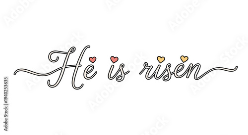 A decorative typography illustration featuring the text 'He is risen' in modern minimalist vector style, ideal for Easter celebrations and greeting cards