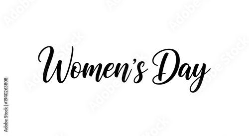 Celebrating women_s day with elegant script on a clean white background.
