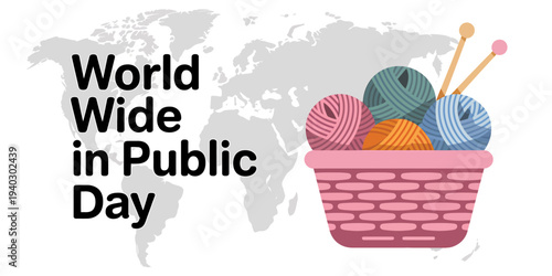 World Wide Knitting Day colorful yarn balls and knitting needles in basket