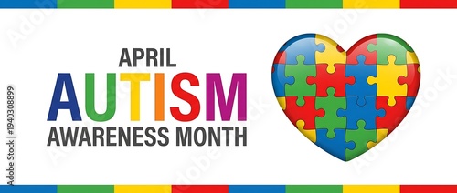April autism awareness month banner with colorful heart shaped puzzle pieces and vibrant typography for neurodiversity acceptance and support campaigns on clean white background space