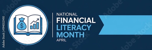 National financial literacy month April graphic with open book bag and graph showing growth and progress