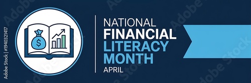 National financial literacy month April concept for money management education book with bag and growing charts investment growth financial success