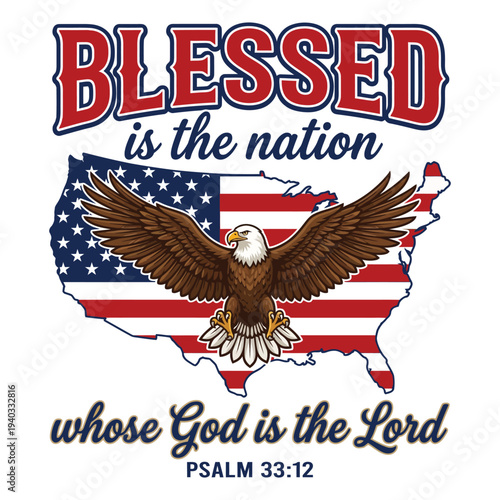 Blessed Is the Nation Psalm 33:12 Patriotic Eagle USA Map Christian Design