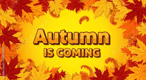 Vibrant Autumn Leaves Surrounding Text Indicating Seasonal Change.