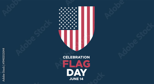 Celebrating flag day june 14th american patriotism and national pride with the stars and stripes