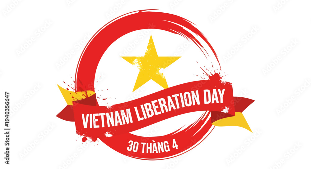 Obraz premium Vietnam Liberation Day illustration featuring a yellow star inside a red brush stroke circle inspired by the Vietnam flag, combined with a ribbon banner and bold typography.