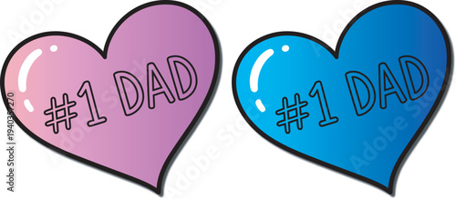 Celebrate father's day with love two hearts for the 1 dad