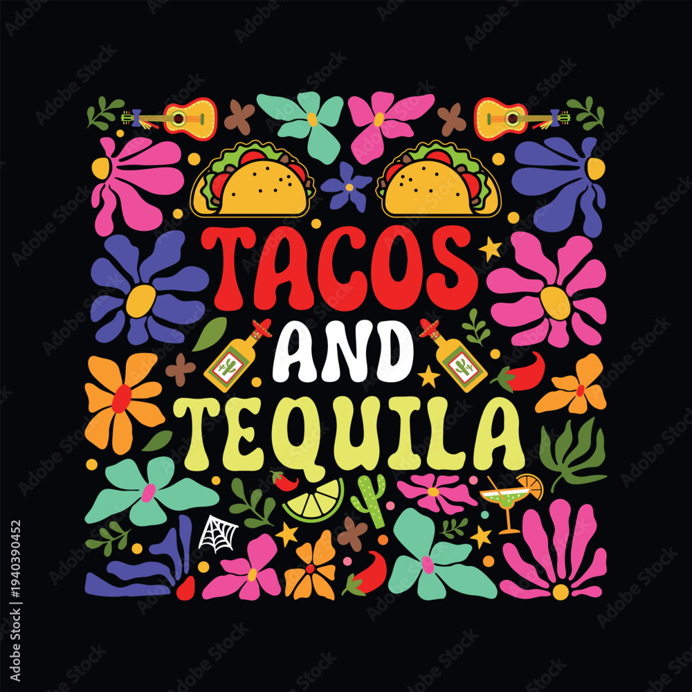 Obraz premium Tacos and Tequila - Cinco de Mayo Boho Flower t shirt, vector and print template