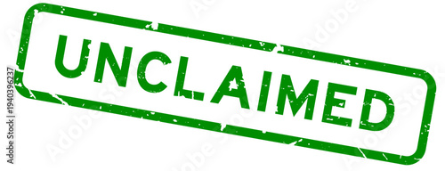 Grunge green unclaimed word square rubber seal stamp on white background