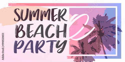 Colorful summer beach party poster with palm trees and surfboard