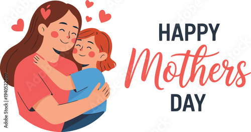 A mother and child embrace with hearts for mother s day