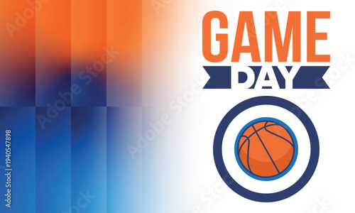 Game Day. Basketball playoff in March. Super sport party in United States. Final games of season tournament. Professional team championship. Ball for basketball. Sport poster. Vector