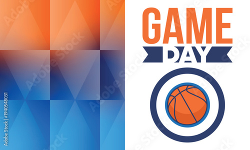 Game Day. Basketball playoff in March. Super sport party in United States. Final games of season tournament. Professional team championship. Ball for basketball. Sport poster. Vector