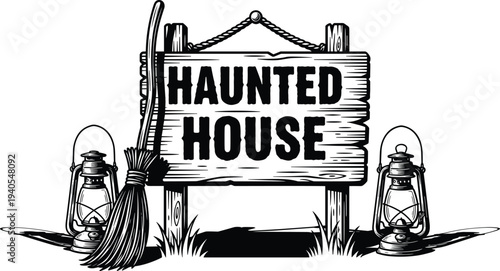Vintage haunted house wooden sign illustration with spooky broom and lanterns, black and white hand drawn creepy halloween decorative vector art.