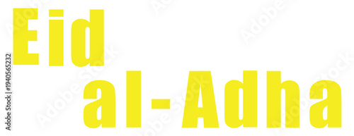 Eid aladha celebration with yellow text